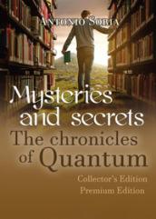 Mysteries and Secrets. The Chronicles of Quantum. Premium edition. Collector's edition