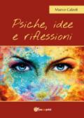 Psiche, idee e riflessioni