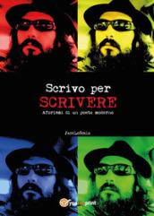 Scrivo per scrivere