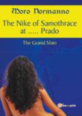 The Nike of Samothrace at... Prado. The Grand Slam