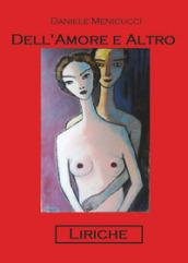 Dell'amore e altro