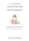 Il sarto di Gloucester. Testo inglese parziale a fronte