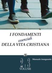 I fondamenti essenziali della vita cristiana (manuale insegnante): 2-3