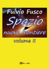 Spazio nuove frontiere: 2