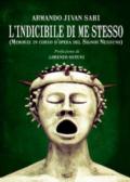 L'indicibile di me stesso. Memorie in corso d'opera del Signor Nessuno