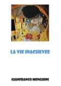 La vie inachevée