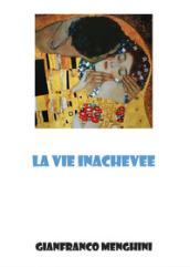 La vie inachevée