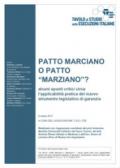 Patto marciano o patto «marziano»? Alcuni spunti critici circa l'applicabilità pratica del nuovo strumento legislativo di garanzia