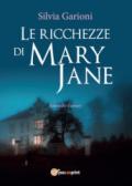 Le ricchezze di Mary Jane