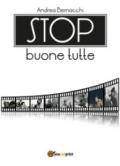 Stop buone tutte