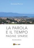 La parola e il tempo. Pagine sparse