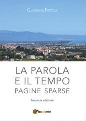 La parola e il tempo. Pagine sparse