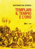 Il tempio e l'oro. Templari