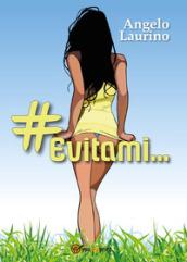 #Evitami...