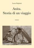 Anita. Storia di un viaggio