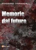 Memorie dal futuro