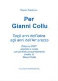 Per Gianni Collu. Ediz. ampliata