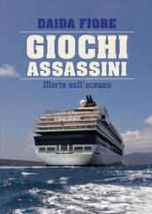 Giochi assassini. Morte sull'oceano