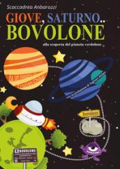 Giove, Saturno... Bovolone