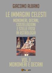 Le immagini celesti: monomeri, decani, costellazioni e stelle fisse in astrologia: 1