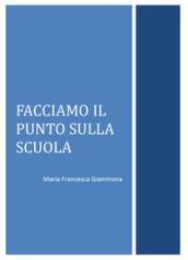 Facciamo il punto sulla scuola