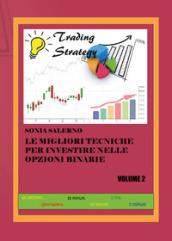 Le migliori tecniche per investire nelle opzioni binarie: 2