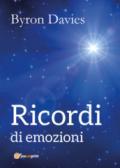 Ricordi di emozioni. Ediz. economica