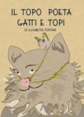 Il topo poeta. Gatti e topi