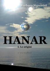 Hanar. I. Le origini