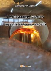 La Brasseria Veneta - Appunti di Homebrewing 2017