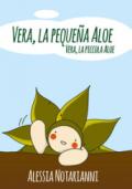 Vera, la pequeña aloe