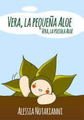 Vera, la pequeña aloe