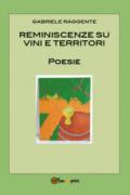 Reminiscenze su vini e territori