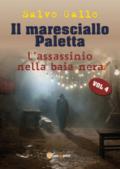 L'assassinio della baia nera. Il maresciallo Paletta. Vol. 4