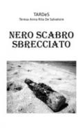 Nero scabro sbrecciato