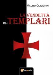 La vendetta dei templari