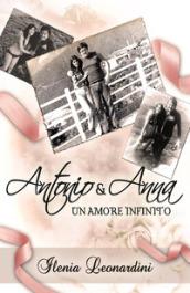 Antonio & Anna. Un amore infinito