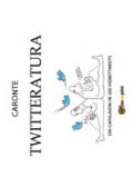 Twitteratura. 100 capolavori in 100 vignettweets