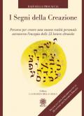 I segni della creazione. Percorso per creare una nuova realtà personale attraverso l'energia delle 22 lettere ebraiche. Con 22 Carte