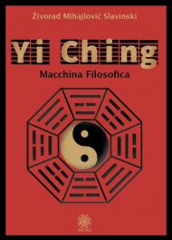 Yi Ching. Macchina filosofica