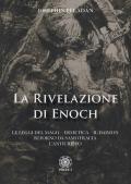 La rivelazione di Enoch. Le Leggi del Mago. Ermetica. Il Daimo. Ritorno da Samotracia. L'Anticristo