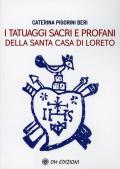I tatuaggi sacri e profani della Santa Casa di Loreto