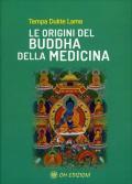 Le origini del Buddha della medicina