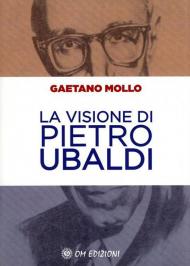 La visione di Pietro Ubaldi