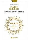 Carte Rebirth. Risveglia le tue origini. Con Libro
