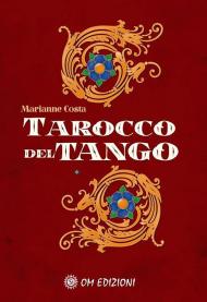 Il tarocco del tango. Con 78 Carte