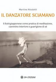 Il danzatore sciamano