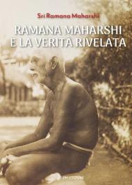 Ramana Maharshi e la verità rivelata