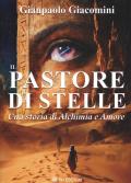 Il pastore di stelle. Una storia di alchimia e amore