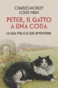 Peter, il gatto a una coda. La sua vita e le sue avventure